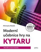 Moderní učebnice hry na kytaru - Michaela Medek