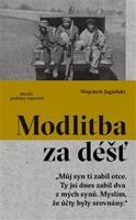 Modlitba za déšť - Wojciech Jagielski