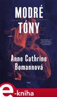 Modré tóny - Anne Cathrine Bomannová