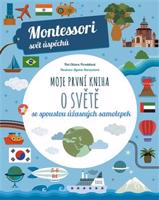 Moje první kniha o světě (Montessori: Svět úspěchů) - Chiara Piroddi, Agnese Baruzziová