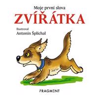 Moje první slova – Zvířátka - Antonín Šplíchal