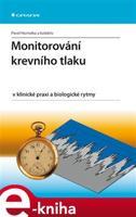 Monitorování krevního tlaku v klinické praxi a biologické rytmy - Pavel Homolka