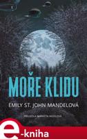 Moře klidu - Emily St. John Mandelová