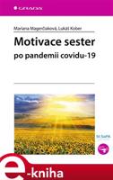 Motivace sester - Mariana Magerčiaková, Lukáš Kober