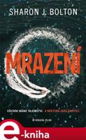 Mrazení - Sharon J. Bolton