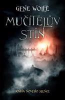 Mučitelův stín - Gene Wolfe