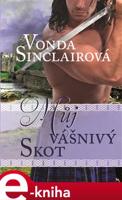 Můj vášnivý Skot - Vonda Sinclairová