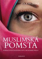 Muslimská pomsta - Iva Karlíková