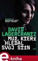 Muž, který hledal svůj stín - David Lagercrantz