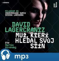 Muž, který hledal svůj stín, mp3 - David Lagercrantz