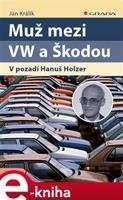 Muž mezi VW a Škodou - Jan Králík