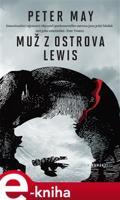 Muž z ostrova Lewis - Peter May