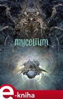 Mycelium VII: Zakázané směry - Vilma Kadlečková