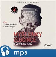 Myšlenky zločince v české kotlině, mp3 - Jiřina Hofmanová