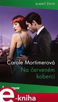 Na červeném koberci - Carole Mortimerová