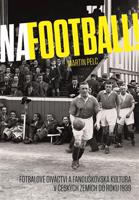 Na football! - Martin Pelc