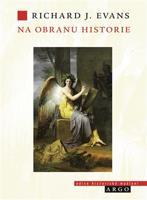 Na obranu historie - Richard J. Evans