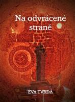 Na odvrácené straně - Eva Tvrdá