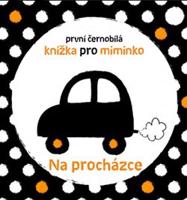 Na procházce - První černobílá knížka pro miminko