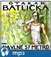 Na vlně 57 metrů. Tanec na stožáru, mp3 - Otakar Batlička