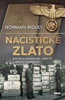 Nacistické zlato - Norman Ridley