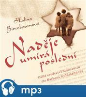 Naděje umírá poslední, mp3 - Halina Birenbaumová