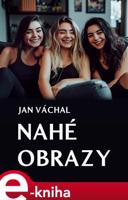 Nahé obrazy - Jan Váchal