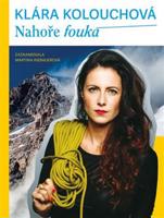 Nahoře fouká - Klára Kolouchová, Martina Riebauerová