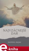 Najvzácnejší dar - Daniel Zajac