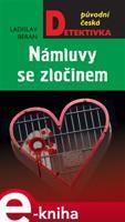 Námluvy se zločinem - Ladislav Beran