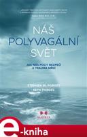 Náš polyvagální svět - Seth Porges, Stephen W. Porges