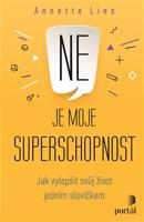 Ne je moje superschopnost - Annette Lies