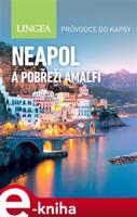 Neapol a pobřeží Amalfi - Průvodce do kapsy - kolektiv autorů