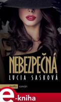 Nebezpečná - Lucia Sasková