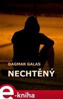 Nechtěný - Dagmar Galas