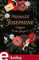 Nejdražší Josephine - Caroline Georgeová