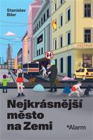 Nejkrásnější město na Zemi - Stanislav Biler