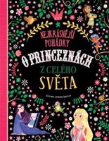 Nejkrásnější pohádky o princeznách z celého světa - Stefania Leonardi Hartley