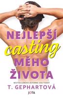 Nejlepší casting mého života - T. Gephartová