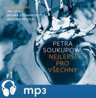 Nejlepší pro všechny, mp3 - Petra Soukupová