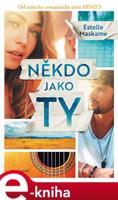 Někdo jako ty - Estelle Maskame