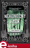 Nekonečný krok - Jan Kucin