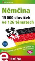 Němčina 15 000 slovíček ve 126 tématech - John Stevens, Monika Reimann, Sabine Dinsel