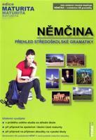 Němčina – Přehled středoškolské gramatiky - Jarmila Dubová