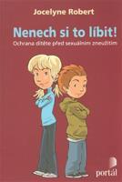 Nenech si to líbit! - Robert Jocelyne