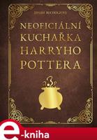 Neoficiální kuchařka Harryho Pottera - Dinah Bucholzová