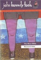 Neonová bible/The Neon Bible - John Kennedy Toole