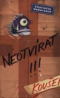 Neotvírat! Kouše! - Charlotte Habersack