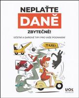 Neplaťte daně zbytečně! - Jana Jáčová