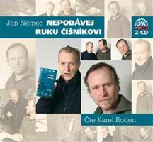 Nepodávej ruku číšníkovi - Jan Němec